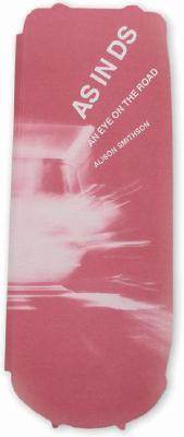 AS IN DS: An Eye on the Road: Alison Smithson (Paperback)