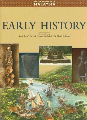 The Encyclopedia of Malaysia 4: Early History (Hardcover)