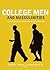 College Men and Masculinities by Shaun R. Harper