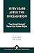 Fifty Years After the Decla...