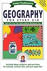 Geography for Every Kid: Easy Activities that Make Learning Geography Fun