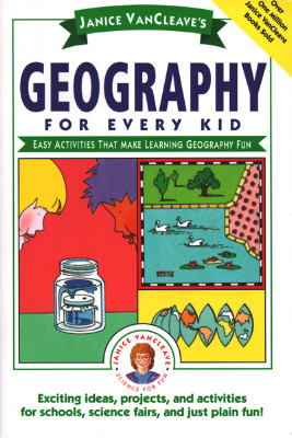 Geography for Every Kid: Easy Activities that Make Learning Geography Fun