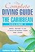 The Complete Diving Guide by Colleen Ryan