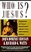 Who Is Jesus? Answers to Yo...
