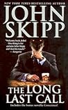 The Long Last Call by John Skipp