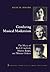 Gendering Musical Modernism: The Music of Ruth Crawford, Marion Bauer, and Miriam Gideon (Cambridge Studies in Music Theory and Analysis, Series Number 15)