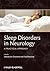 Sleep Disorders in Neurolog...