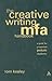 The Creative Writing MFA Handbook: A Guide for Prospective Graduate Students
