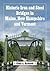 Historic Iron and Steel Bridges in Maine, New Hampshire and Vermont