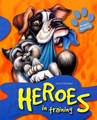 Heroes in Training (Hardcover)