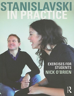 Stanislavski in Practice: Exercises for Students (Paperback)