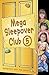 Mega Sleepover 5
