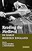 Reading the Medieval in Early Modern England
