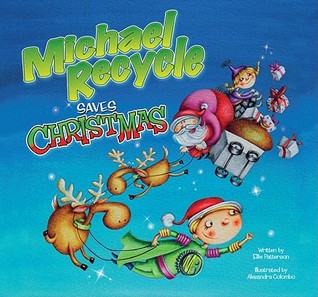 Michael Recycle Saves Christmas (Hardcover)