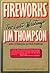 Fireworks by Jim Thompson