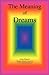 The Meaning of Dreams by Anna Mancini