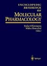 Encyclopedic Reference of Molecular Pharmacology Encyclopedic Reference of Molecular Pharmacology