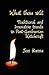 What Thou Wilt: Traditional and Innovative Trends in Post-Gardnerian Witchcraft