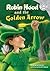 Robin Hood and the Golden Arrow (Read-It! Readers)