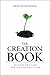 The Creation Book: Making the Case for Six-Day Creation