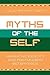 Myths of the Self: Narrative Identity and Postmodern Metaphysics