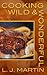 Cooking Wild & Wonderful
