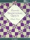 Favorite Traditional Quilts Made Easy
