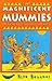The Magnificent Mummies (Bananas Series)