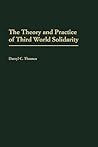The Theory and Practice of Third World Solidarity: