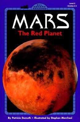 Mars The Red Planet (All Aboard Reading Level 3)