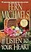 Listen To Your Heart by Fern Michaels