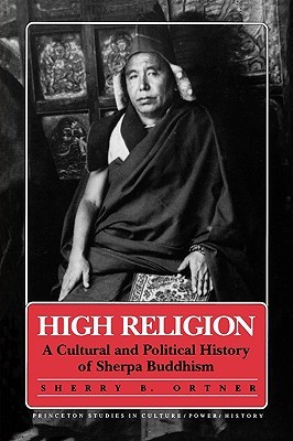 High Religion: A Cultural and Political History of Sherpa Buddhism (Paperback)