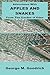Adventures with Apples and Snakes by George M. Goodrich