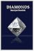 Diamonds