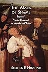 The Mark of Shame: Stigma of Mental Illness and an Agenda for Change The Mark of Shame: Stigma of Mental Illness and an Agenda for Change