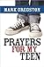 Prayers for My Teen
