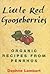 Little Red Gooseberries: Healthy Organic Recipes from Penrhos Hotel