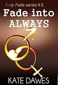 Fade into Always