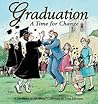 Graduation: A Time For Change (For Better Or For Worse, #19) Graduation: A Time For Change (For Better Or For Worse, #19)