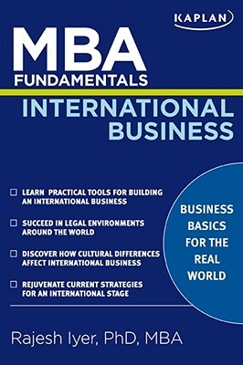 MBA Fundamentals International Business (Kaplan MBA Fundamentals)
