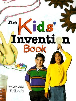 The Kids' Invention Book (Kids' Ventures)