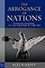 The Arrogance of Nations: Reading Romans in the Shadow of Empire (Paul in Critical Contexts)