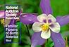 National Audubon Society Pocket Guide to Familiar Flowers: West (The Audubon Society Pocket Guides)