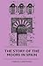 The Story of the Moors in Spain by Stanley Lane-Poole
