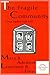 The Fragile Community by Mara B. Adelman