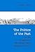The Politics of the Past in an Argentine Working-Class Neighbourhood (Anthropological Horizons)