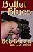 Bullet Blues