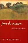 From the Meadow: Selected and New Poems (Pitt Poetry Series) From the Meadow: Selected and New Poems (Pitt Poetry Series)