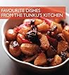 Favourite Dishes from the Tunku's Kitchen