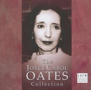 The Joyce Carol Oates Collection (Audio CD)